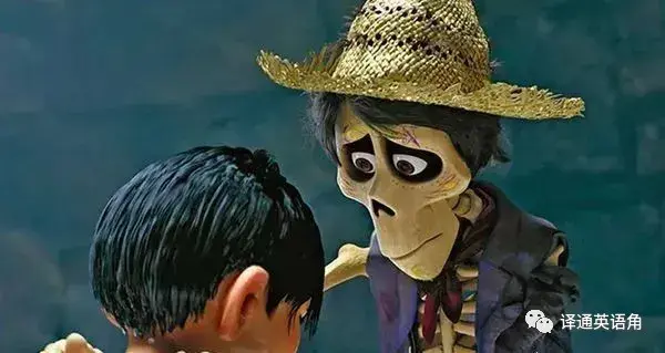 《寻梦环游记》10句经典英文台词，带你重温这部温馨感人的电影(图4)